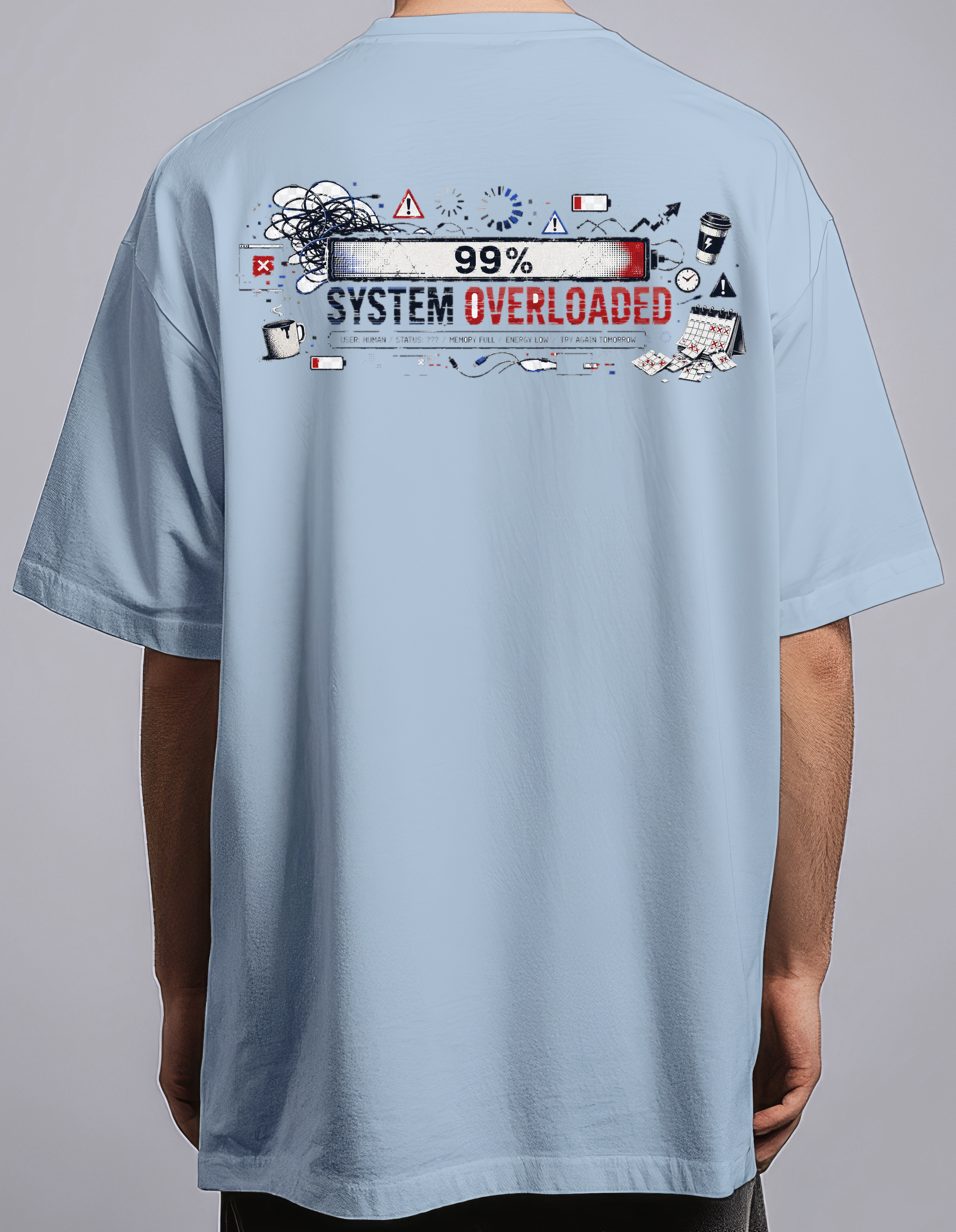 System Overloaded — Light Blue male back