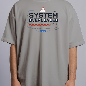 System Overloaded — Gray male front