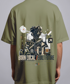 Born Local Built Future — Olive Green male back