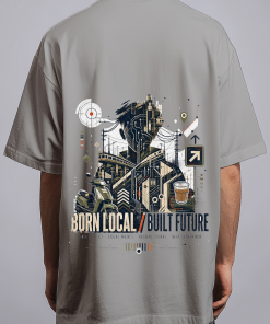 Born Local Built Future — Gray male back