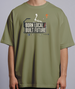 Born Local Built Future — Olive Green male front